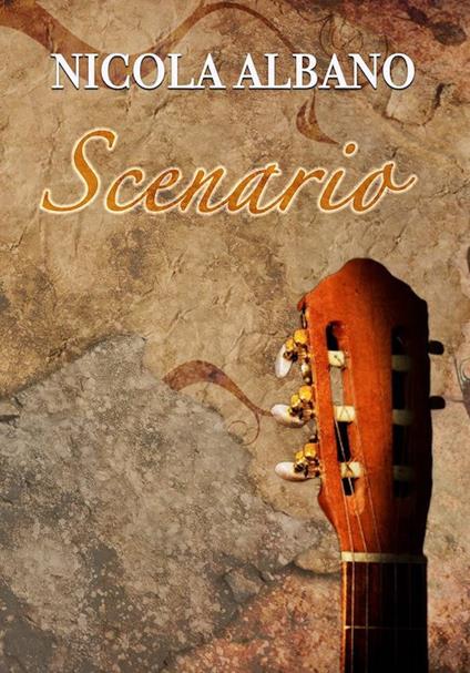 Scenario. 18 original composition for guitar. Spartito - Nicola Albano - copertina