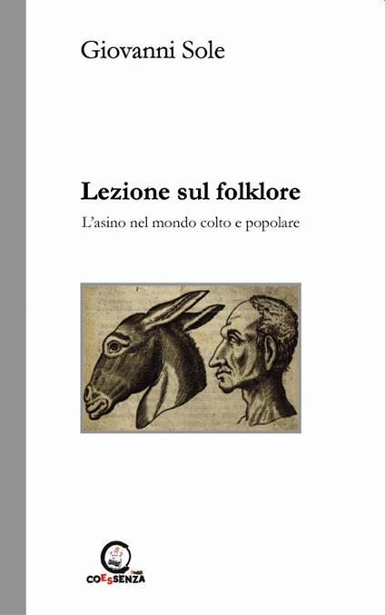 Lezione sul folklore. L'asino nel mondo colto e popolare - Giovanni Sole - copertina