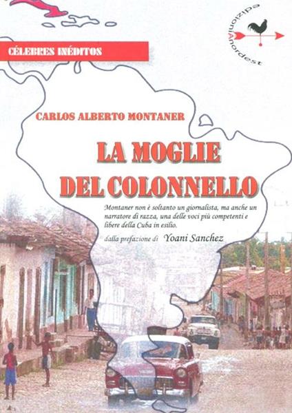 La moglie del colonnello - Carlos A. Montaner - copertina