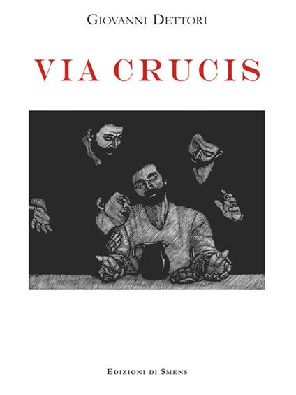 Via crucis - Giovanni Dettori - copertina
