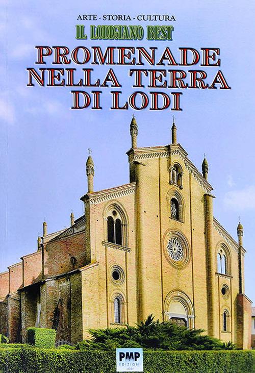 Promenade nella terra di Lodi. Il Lodigiano best - Pasqualino Borella - copertina