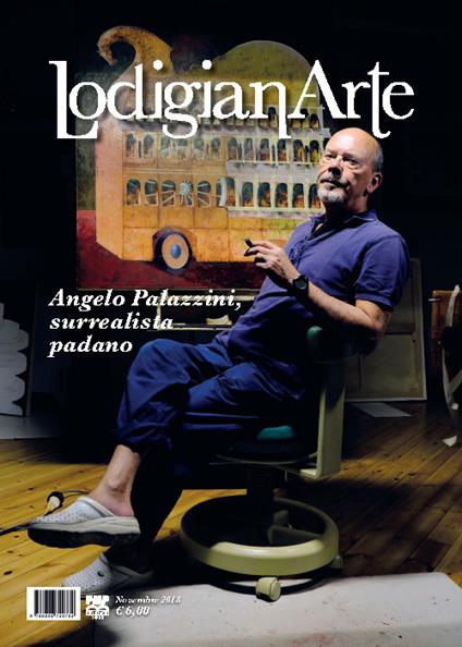 LodigianArte (2018). Vol. 1: Aldo Palazzini, surrealista padano (novembre). - copertina