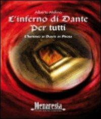 L'inferno di Dante per tutti. L'inferno di Dante in prosa - Alberto Molino - copertina