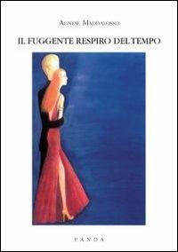 Il fuggente respiro del tempo - Agnese Maddalosso - copertina