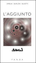 L'aggiunto. Ediz. multilingue