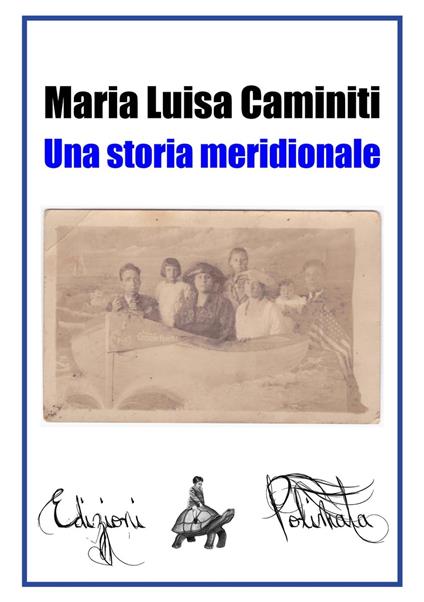 Una storia meridionale - Maria Luisa Caminiti - ebook