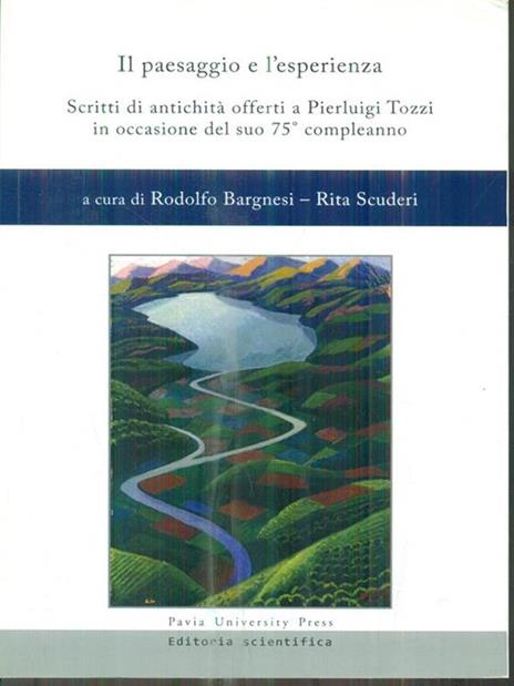 Il paesaggio e l'esperienza. Scritti di antichità offerti a Pierluigi Tozzi in occasione del suo 75° compleanno - 3