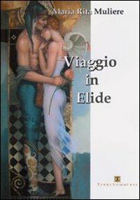 Viaggio in Elide - M. Rita Muliere - copertina