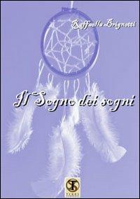 Il sogno dei sogni - Raffaella Brignetti - copertina