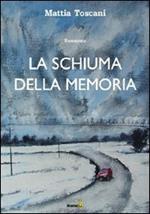 La schiuma della memoria