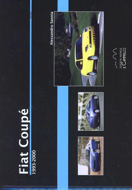 Fiat Coupé. 1993-2000 - Alessandro Sannia - copertina