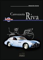 Carrozzeria Riva. Ediz. illustrata