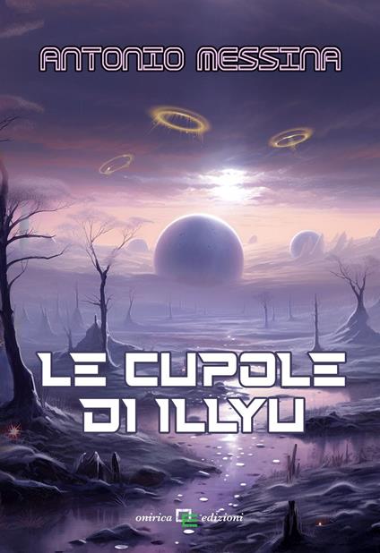 Le cupole di Illyu - Antonio Messina - copertina