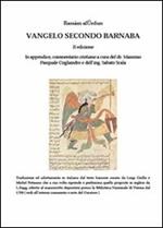 Vangelo secondo Barnaba-Commentario cristiano. Ediz. multilingue