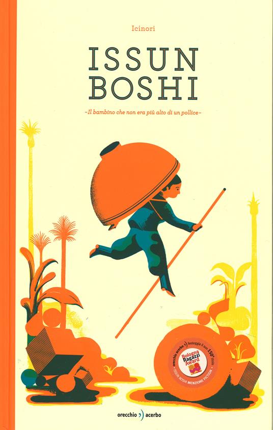 Issun Boshi. Il bambino che non era più alto di un pollice. Ediz. illustrata - Icinori - copertina