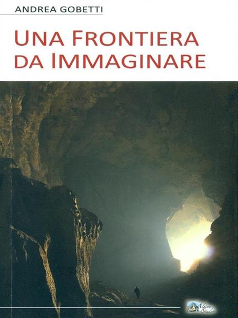 Una frontiera da immaginare - Andrea Gobetti - 4