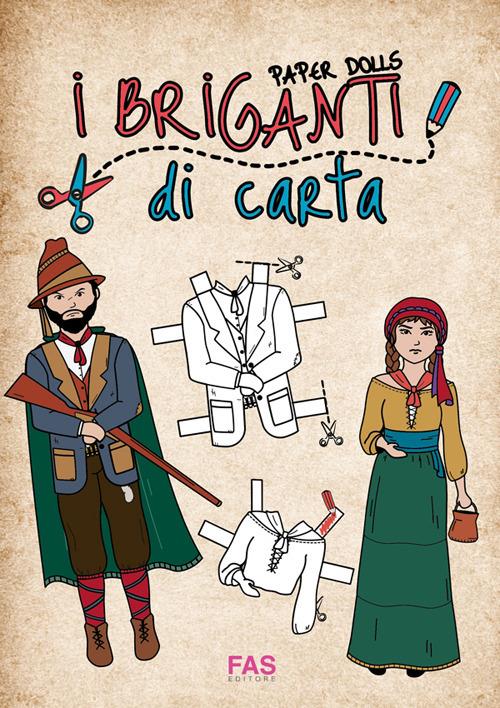 I briganti di carta. Paper dolls. Ediz. illustrata - copertina