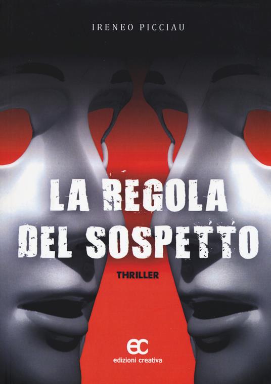 La regola del sospetto - Ireneo Picciau - copertina