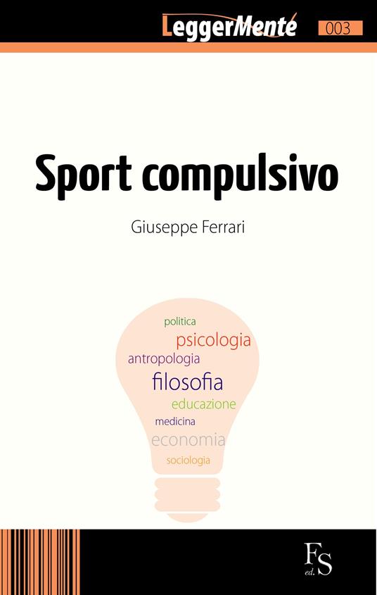 Sport compulsivo - Giuseppe Ferrari - ebook