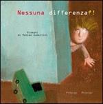 Nessuna differenza?! Ediz. illustrata