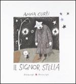 Il signor Stella. Ediz. illustrata