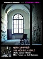 Qualcuno volò sul nido del cuculo. Audiolibro. CD Audio formato MP3