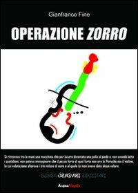 Operazione Zorro - Gianfranco Fine - copertina