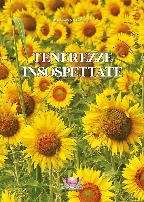 Tenerezze insospettate - Giovanni Tavcar - copertina