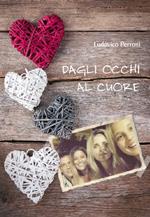 Dagli occhi al cuore