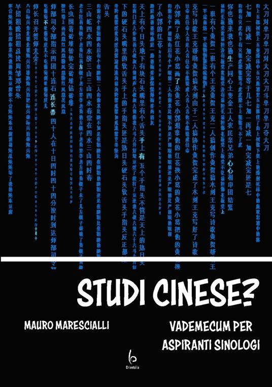 Studi cinese? Vademecum per aspiranti sinologi - Mauro Marescialli - copertina