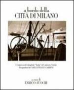 A bordo della Città di Milano. L'impresa del dirigibile 