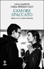 L' amore spaccato