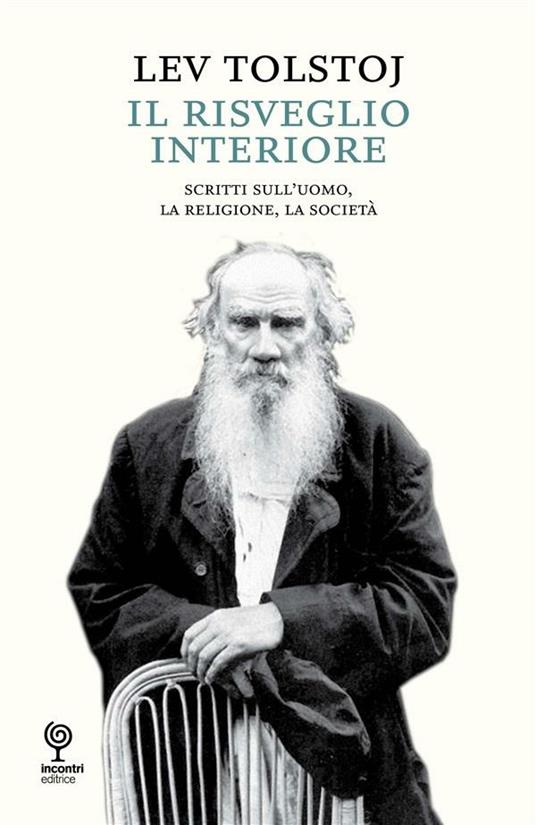 Il risveglio interiore - Lev Tolstoj - ebook