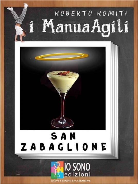 San Zabaglione. Il viagra dei poveri - Roberto Romiti - ebook