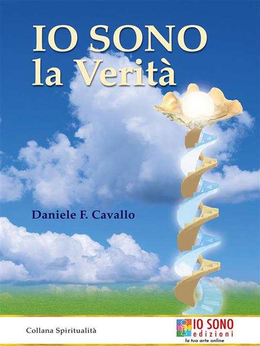 Io sono la verità - Daniele Francesco Cavallo - ebook