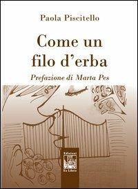 Come un filo d'erba - Paola Piscitello - copertina