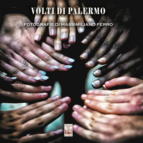 Volti di Palermo. Ediz. illustrata - Massimiliano Ferro - copertina