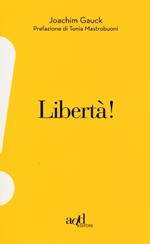 Libertà!