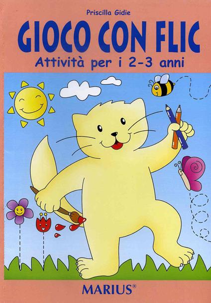  Gioco con flic. Attività per i 2-3 anni. Per la Scuola materna