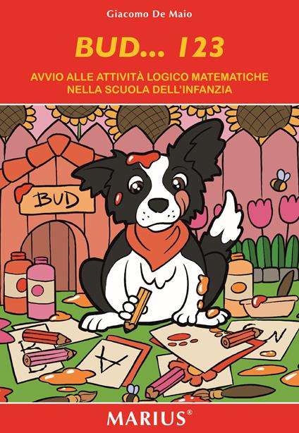 Bud...123. Avvio alle attività logiche matematiche nelle scuole dell'infanzia - Giacomo De Maio - copertina