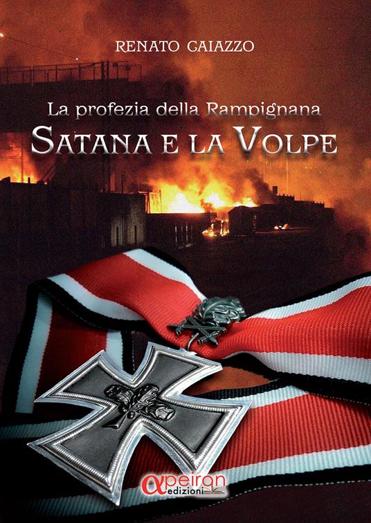 Satana e la Volpe. La profezia della Rampignana - Renato Caiazzo - copertina