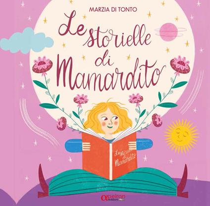 Le storielle di Mamardito - Marzia Di Tonto - copertina