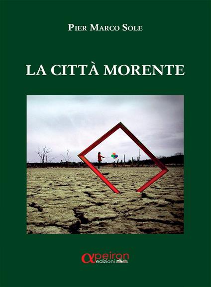 La città morente - Pier Marco Sole - copertina