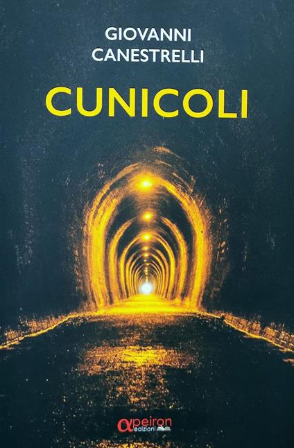 Cunicoli - Giovanni Canestrelli - copertina