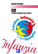 Centro d'infanzia e delle famiglie. CIF