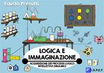 Logica e immaginazione. Processi logico-intellettivi dinamici