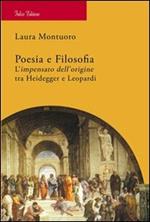 Poesia e filosofia. L'impensato dell'origine tra Heidegger e Leopardi