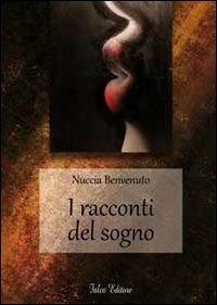 I racconti del sogno - Nuccia Benvenuto - copertina