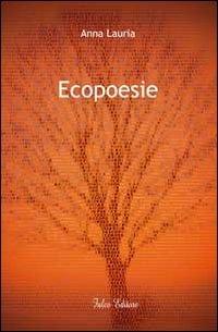 Ecopoesie - Anna Lauria - copertina