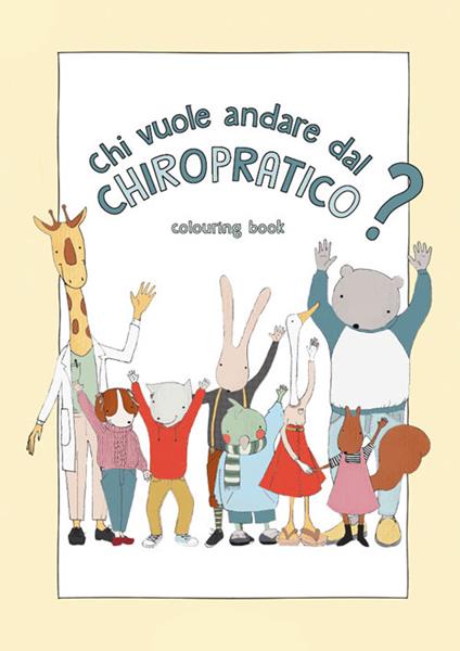 Chi vuole andare dal chiropratico? Ediz. illustrata - Daniela Cinicolo - copertina